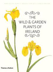 The Wild & Garden Plants of Ireland,0500514569,9780500514566
