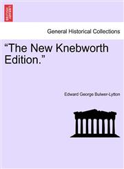 "The New Knebworth Edition.",1241573867,9781241573867