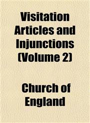 Visitation Articles and Injunctions (Volume 2),1151833770,9781151833778