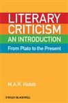Literary Criticism from Plato to the Present An Introduction,1405160357,9781405160353