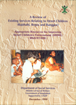 A Review of Existing Services Relating to Street Children (Rajshahi, Bogra and Rangpur) Appropriate Resources for Improving Street Children's Environment (ARISE) (BGD/97/028)