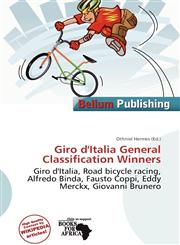 Giro d'Italia General Classification Winners,6137156427,9786137156421