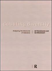 Debating Diversity: Analysing the Rhetoric of Tolerance,0415191386,9780415191388