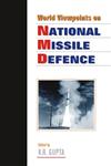 World Viewpoints on National Missile Defence Vol. 2,8126900741,9788126900749
