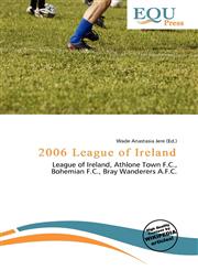 2006 League of Ireland,6135751603,9786135751604