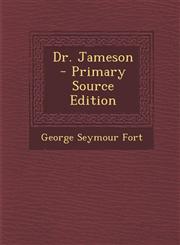 Dr. Jameson - Primary Source Edition,1295168626,9781295168620