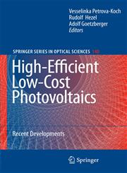 High-Efficient Low-Cost Photovoltaics Recent Developments,3540793585,9783540793588