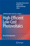 High-Efficient Low-Cost Photovoltaics Recent Developments,3540793585,9783540793588