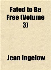 Fated to Be Free (Volume 3),1152826646,9781152826649