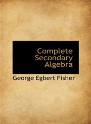 Complete Secondary Algebra,111024679X,9781110246793