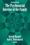 The Psychosocial Interior of the Family 4th Edition,0202304949,9780202304946