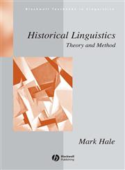 Historical Linguistics Theory and Method,0631196625,9780631196624