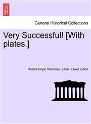 Very Successful! [With plates.],1241224501,9781241224509