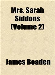Mrs. Sarah Siddons (Volume 2),1152428292,9781152428294