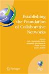 Establishing the Foundation of Collaborative Networks IFIP TC 5 Working Group 5.5 Eighth IFIP Working Conference on Virtual Enterprises September 10-,0387737979,9780387737973