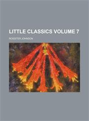 Little classics Volume 7,1151154520,9781151154521