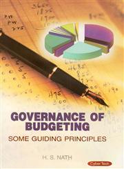 Governance of Budgeting Some Guiding Principles 1st Edition,8178848287,9788178848280