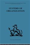 International Behavioural and Social Sciences Library Systems of Organization : The control of task and sentient boundaries,0415264677,9780415264679
