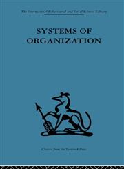International Behavioural and Social Sciences Library Systems of Organization : The control of task and sentient boundaries,0415264677,9780415264679