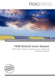 1958 Detroit Lions Season,613650071X,9786136500713