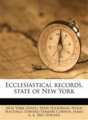 Ecclesiastical records, state of New York,1172895880,9781172895885
