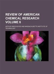 Review of American chemical research Volume 6,1153958511,9781153958516