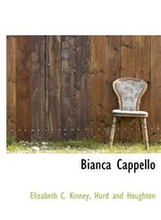 Bianca Cappello,114037687X,9781140376873
