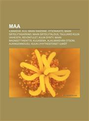 Maa Ilmakehä, Kuu, Maan rakenne, Otsonikato, Maan säteilytasapaino, Maan säteilytalous, Taulukko Kuun vaiheista, Revontulet, Kuun synty,1231936037,9781231936030