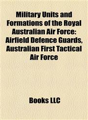Military units and formations of the Royal Australian Air Force Article XV squadrons of World War II, RAAF commands, RAAF groups,1157418325,9781157418320