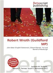 Robert Wroth (Guildford MP),6135218220,9786135218220