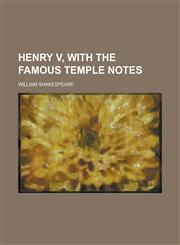 Henry V, with the famous Temple notes,1234311739,9781234311735