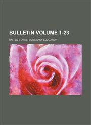 Bulletin Volume 1-23,1236082109,9781236082107