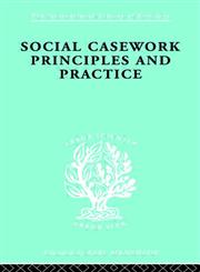 Public Policy, Welfare and Social Work Social Casework,0415177219,9780415177214