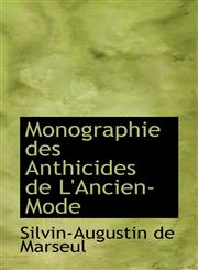 Monographie des Anthicides de L'Ancien-Mode,1116498154,9781116498158