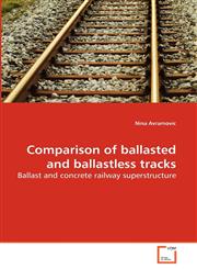 Comparison of ballasted and ballastless tracks,3639271386,9783639271386