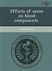 Effects of ozone on blood components.,1244570036,9781244570030