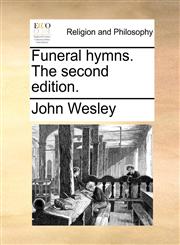 Funeral hymns. The second edition.,1170103553,9781170103555