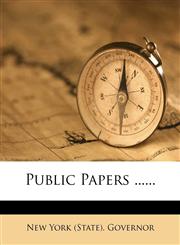 Public Papers ......,1278693424,9781278693422