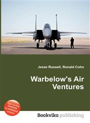 Warbelow's Air Ventures,5512276743,9785512276747