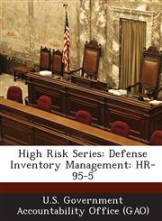 High Risk Series Defense Inventory Management: HR-95-5,1289016259,9781289016258