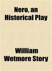 Nero, an Historical Play,1151752096,9781151752093
