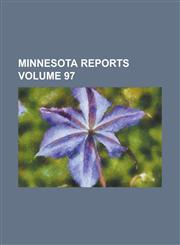 Minnesota reports Volume 97,1153562340,9781153562348