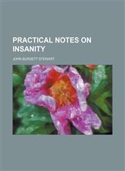Practical Notes on Insanity,1151644455,9781151644459