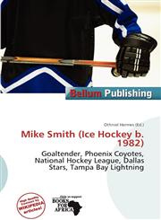 Mike Smith (Ice Hockey b. 1982),6201467009,9786201467002