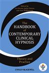 The Handbook of Contemporary Clinical Hypnosis Theory and Practice,0470683678,9780470683675
