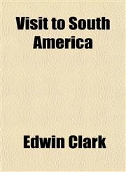 Visit to South America,1154885593,9781154885590