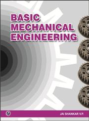 Basic Mechanical Engineering 1st Edition,9381159408,9789381159408
