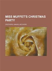Miss Muffet's Christmas Party,1153647907,9781153647908