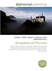 Kingdom of Prussia,6130096631,9786130096632