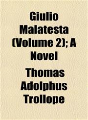 Giulio Malatesta (Volume 2); A Novel,1152476467,9781152476462